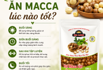 Ăn Macca Lúc Nào Tốt? Thời Điểm Ăn Hạt Macca Hợp Lý