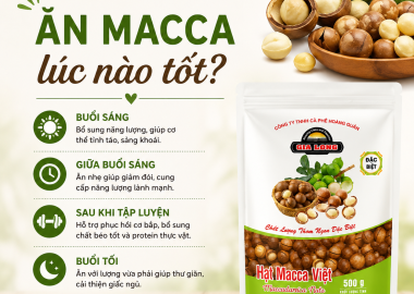 Ăn Macca Lúc Nào Tốt? Thời Điểm Ăn Hạt Macca Hợp Lý