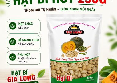 Hạt Bí 250G GIA LONG – Sự Lựa Chọn Hoàn Hảo Cho Người Yêu Thích Hạt Dinh Dưỡng