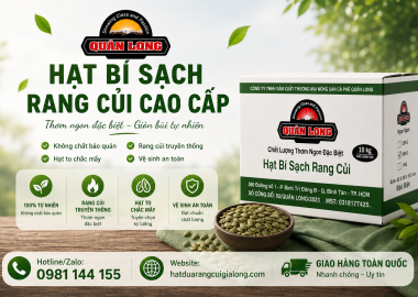Quy Cách Đóng Gói Hạt Bí Rang Củi Tại Gia Long
