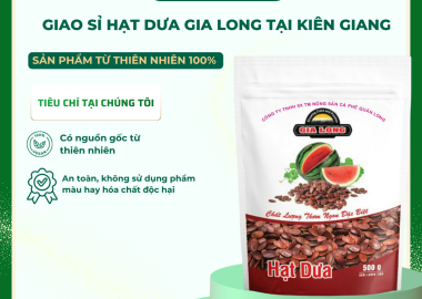 Giao sỉ hạt dưa Gia Long tại Kiên Giang